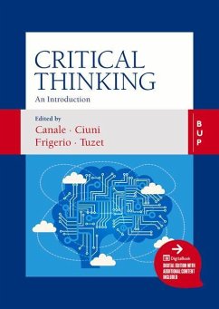 Critical Thinking: An Introduction - Canale, Damiano; Frigerio, Aldo; Tuzet, Giovanni