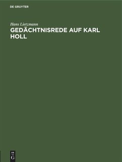 Gedächtnisrede auf Karl Holl - Lietzmann, Hans