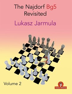 The Najdorf Bg5 Revisited - Volume 2 - Jarmula