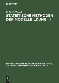 Statistische Methoden der Modellbildung, II - Humak, K. M. S.