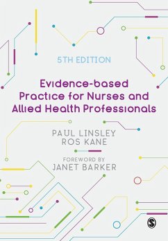 Evidence-based Practice for Nurses and Allied Health Professionals - Linsley, Paul;Kane, Ros