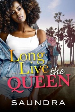 Long Live The Queen - Saundra