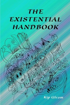 The Existential Handbook - Gleam, Kip