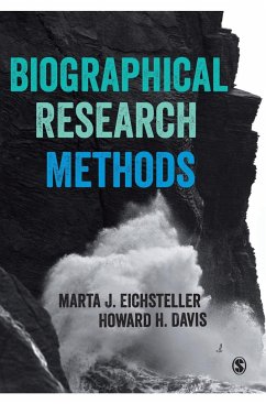 Biographical Research Methods - Eichsteller, Marta J.;Davis, Howard