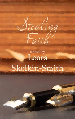 Stealing Faith - Skolkin-Smith, Leora