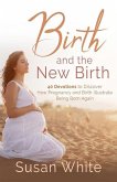 Birth and the New Birth