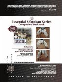 Essential Shotokan: The Companion Workbook, Vol. 1: Principles of Body Dynamics and Stances