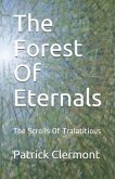 The Forest Of Eternals: The Scrolls Of Tralatitious