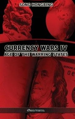 Currency Wars IV: Age of the Warring States - Hongbing, Song