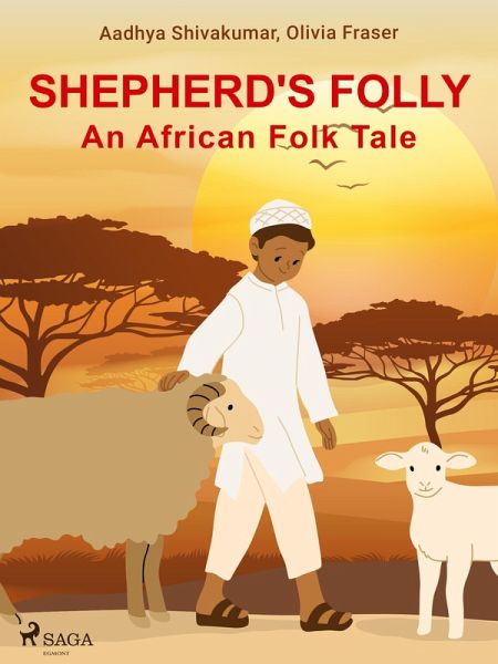 Shepherd's Folly. An African Folk Tale (eBook, ePUB)