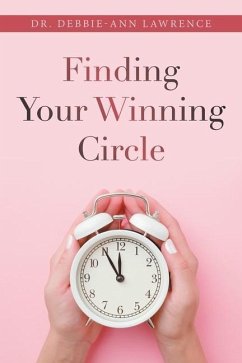 Finding Your Winning Circle - Lawrence, Debbie-Ann