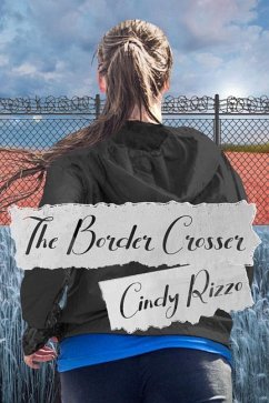 Border Crosser - Rizzo, Cindy