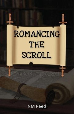 Romancing the Scroll - Nm Reed