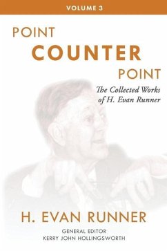 The Collected Works of H. Evan Runner, Vol. 3 - Runner, H Evan