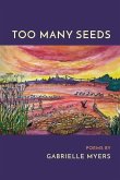 Too Many Seeds
