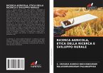 RICERCA AGRICOLA, ETICA DELLA RICERCA E SVILUPPO RURALE