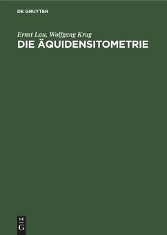 Die Äquidensitometrie - Krug, Wolfgang; Lau, Ernst