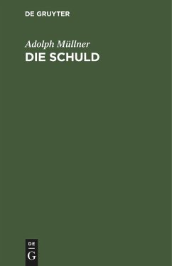 Die Schuld - Müllner, Adolph