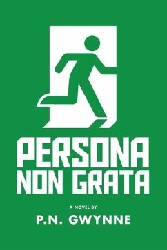 Persona Non Grata - Gwynne, P. N.