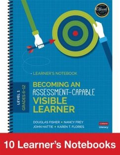 Becoming an Assessment-Capable Visible Learner, Grades 6-12, Level 1: 10-Pack - Fisher, Douglas; Frey, Nancy; Hattie, John; Flories, Karen T