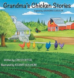 Grandma's Chicken Stories - Porter, Emy