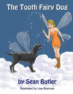 The Tooth Fairy Dog - Butler, Sean