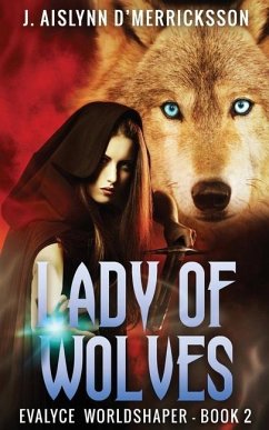 Lady Of Wolves - D'Merricksson, J. Aislynn