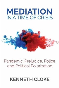 Mediation in a Time of Crisis - Cloke, Kenneth