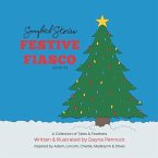 Festive Fiasco: Songbird Stories: A Collection of Tales & Feathers