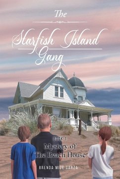 The Starfish Island Gang - Brenda Mize Garza