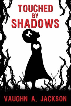 Touched by Shadows - Jackson, Vaughn A.