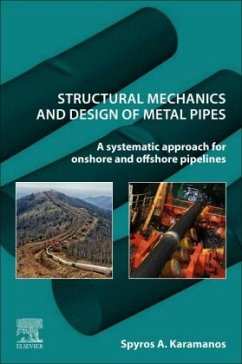 Structural Mechanics and Design of Metal Pipes - Karamanos, Spyros A. A.