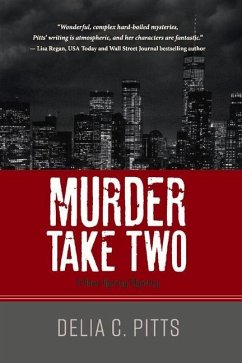 Murder Take Two: A Ross Agency Mystery Volume 6 - Pitts, Delia C.