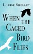 When The Caged Bird Flies - Bild 1