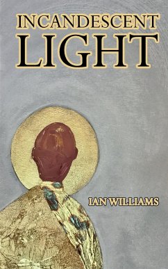 Incandescent Light - Williams, Ian