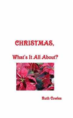 Christmas, What's it all about? - Cowles, Ruth