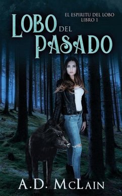 Lobo Del Pasado - Mclain, A. D.