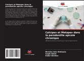 Calcipex et Metapex dans la parodontite apicale chronique