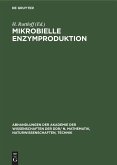 Mikrobielle Enzymproduktion Mikrobielle Enzymproduktion