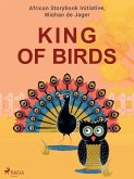 King of Birds (eBook, ePUB) King of Birds (eBook, ePUB)