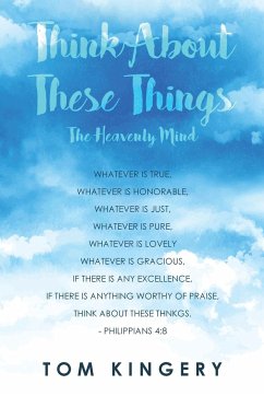 THINK ABOUT THESE THINGS - Kingery, Tom