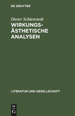 Wirkungsästhetische Analysen - Schlenstedt, Dieter