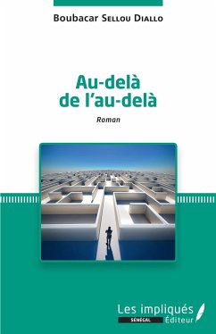 Au-delà de l'au-delà - Sellou Diallo, Boubacar