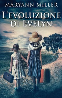 L'evoluzione di Evelyn - Miller, Maryann