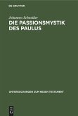 Die Passionsmystik des Paulus