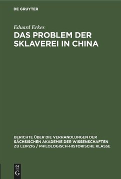 Das Problem der Sklaverei in China - Erkes, Eduard