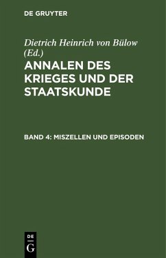 Annalen des Krieges und der Staatskunde. Band 4