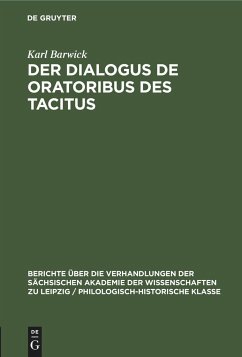 Der Dialogus de oratoribus des Tacitus - Barwick, Karl