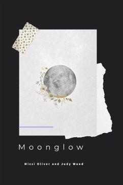 Moonglow - Oliver, Missi; Wood, Judy