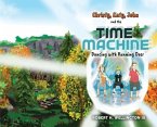 Christy, Katy, John and the Time Machine